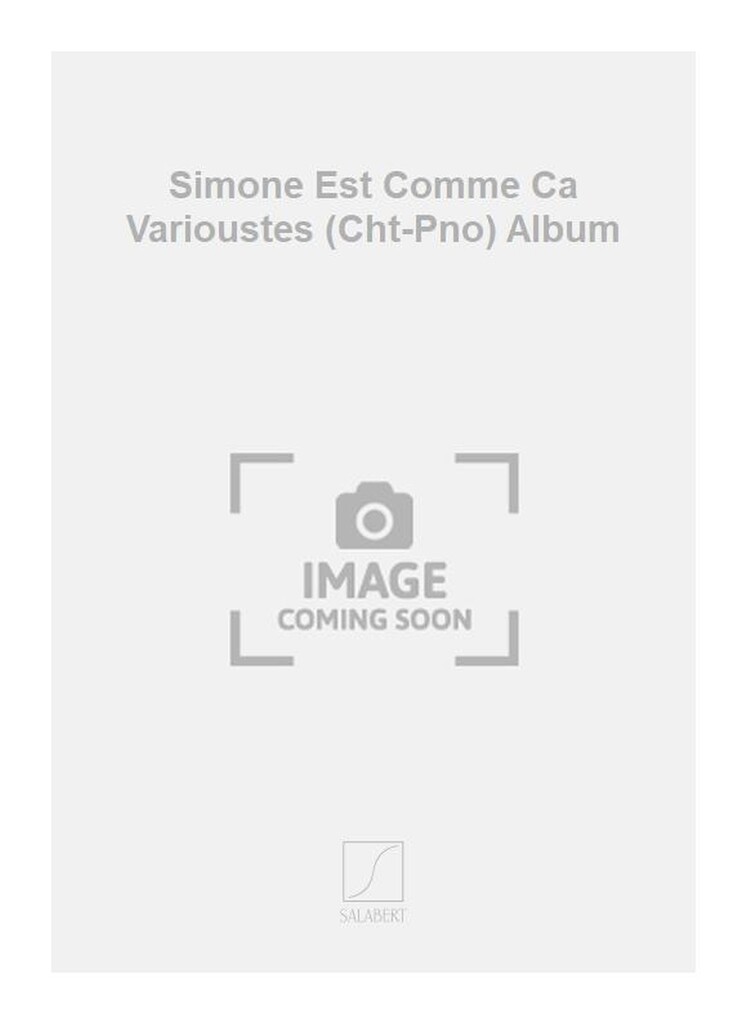 Simone Est Comme Ca Varioustes (Cht-Pno) Album
